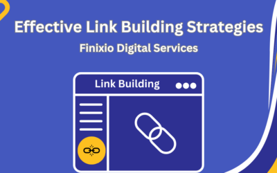 Effective Link Building Strategies: Finixio Digital Services in 2024