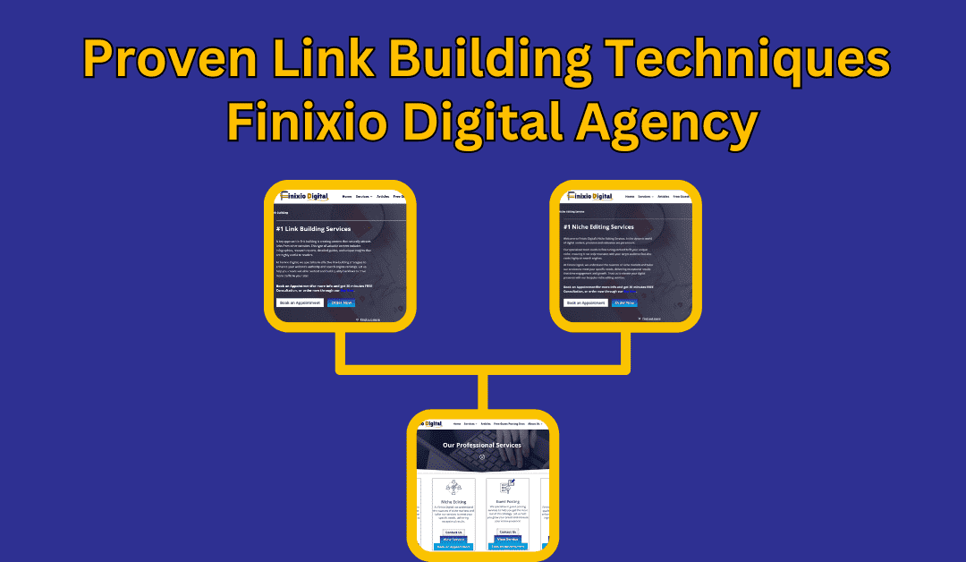 Proven Link Building Techniques in 2024 | Finixio Digital Agency